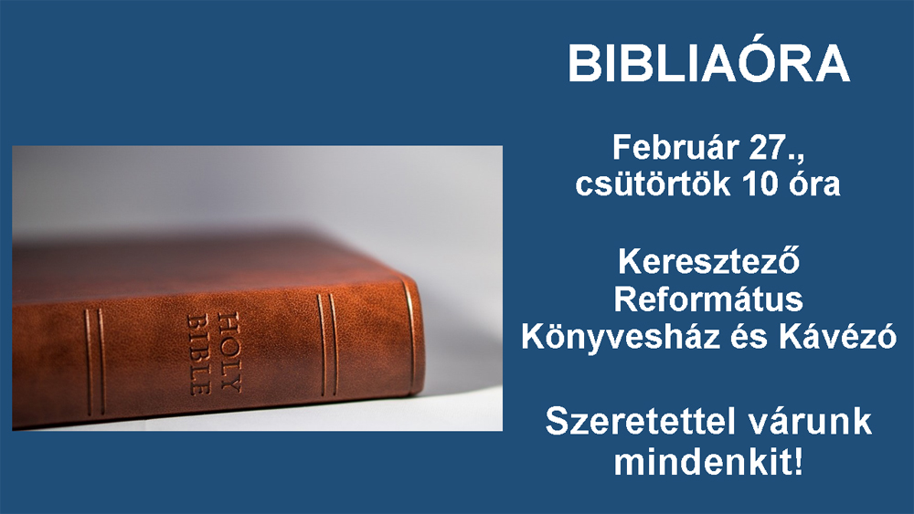Bibliaóra a KeresztezŐ Református Könyvesház és Kávézóban