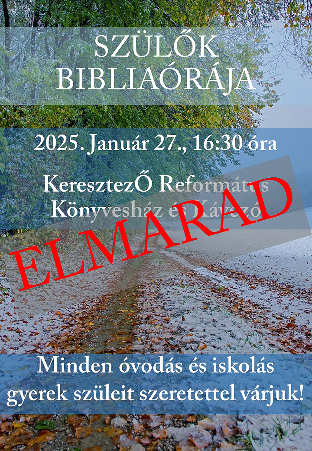 Szülők bibliaórája – 2026. január 27. – ELMARAD!