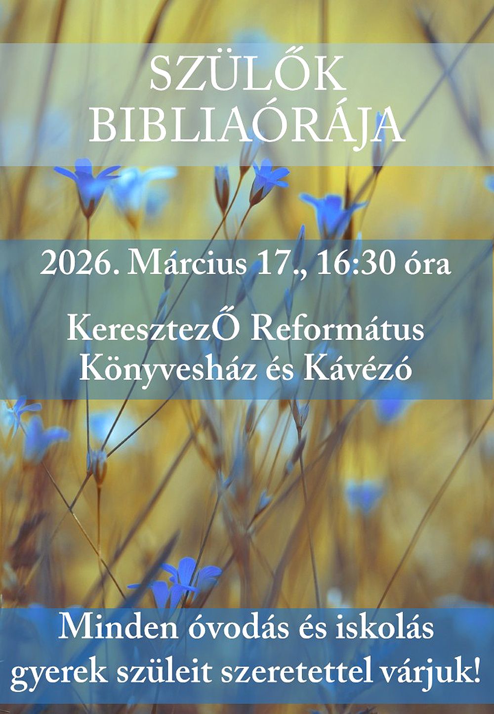 Szülők bibliaórája – 2026. március 17.